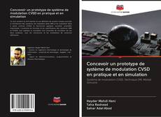 Bookcover of Concevoir un prototype de système de modulation CVSD en pratique et en simulation