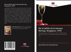Bookcover of De la faillite de la banque Barings, Singapour, 1995