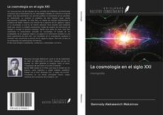 Capa do livro de La cosmología en el siglo XXI 
