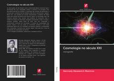 Bookcover of Cosmologia no século XXI