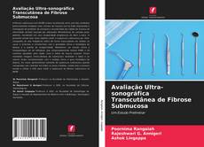 Avaliação Ultra-sonográfica Transcutânea de Fibrose Submucosa的封面