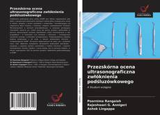 Portada del libro de Przezskórna ocena ultrasonograficzna zwłóknienia podśluzówkowego
