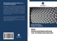 Portada del libro de MeV-Elektronenbestrahlung von Si-Heterostrukturen
