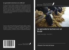 La ganadería lechera en el Brasil kitap kapağı