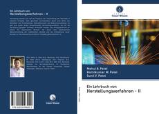 Ein Lehrbuch von Herstellungsverfahren - II kitap kapağı