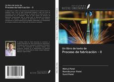 Bookcover of Un libro de texto de Proceso de fabricación - II