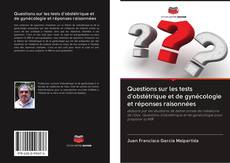 Capa do livro de Questions sur les tests d'obstétrique et de gynécologie et réponses raisonnées 
