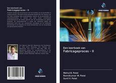 Обложка Een leerboek van Fabricageproces - II