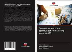 Copertina di Développement d'une communication marketing intégrée ATP