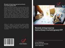 Rozwój zintegrowanej komunikacji marketingowej ATP kitap kapağı
