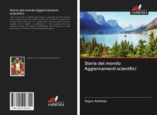 Bookcover of Storia del mondo Aggiornamenti scientifici