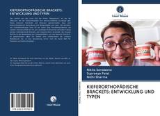 Bookcover of KIEFERORTHOPÄDISCHE BRACKETS: ENTWICKLUNG UND TYPEN