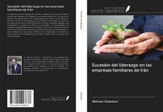Bookcover of Sucesión del liderazgo en las empresas familiares de Irán