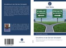 Bookcover of Schulklima in der Zeit der Schulwahl