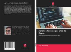 Capa do livro de Aprenda Tecnologias Web do Rastro 