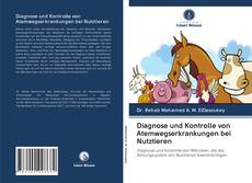 Buchcover von Diagnose und Kontrolle von Atemwegserkrankungen bei Nutztieren