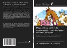 Diagnóstico y control de enfermedades respiratorias en animales de granja kitap kapağı
