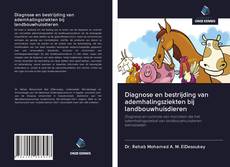 Diagnose en bestrijding van ademhalingsziekten bij landbouwhuisdieren kitap kapağı