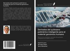 Capa do livro de Derivados del quitosano polimérico inteligente para el material genómico humano 