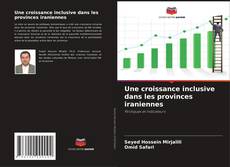 Buchcover von Une croissance inclusive dans les provinces iraniennes