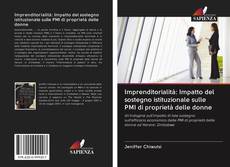 Capa do livro de Imprenditorialità: Impatto del sostegno istituzionale sulle PMI di proprietà delle donne 