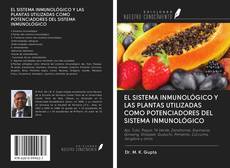 Capa do livro de EL SISTEMA INMUNOLÓGICO Y LAS PLANTAS UTILIZADAS COMO POTENCIADORES DEL SISTEMA INMUNOLÓGICO 