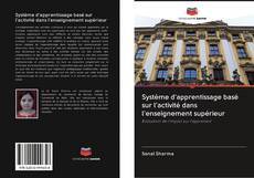 Bookcover of Système d'apprentissage basé sur l'activité dans l'enseignement supérieur