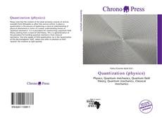 Bookcover of Quantization (physics)