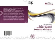 Обложка Dallas Holocaust Museum/Center for Education & Tolerance