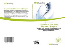 Bookcover of Guyana at the 2004 Summer Olympics