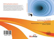 Bookcover of Defining Equation (physics)