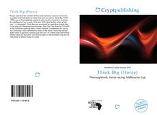 Bookcover of Think Big (Horse)