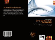 Bookcover of 2012 Northern Italy Earthquakes