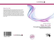 Bookcover of Only for Life