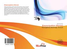 Bookcover of Emancipation (Horse)