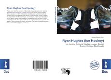 Ryan Hughes (Ice Hockey)的封面