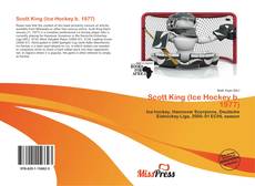 Bookcover of Scott King (Ice Hockey b. 1977)