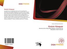 Couverture de Greivis Vásquez