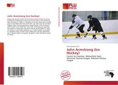 Couverture de John Armstrong (Ice Hockey)