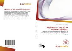 Bookcover of Moldova at the 2010 Winter Olympics