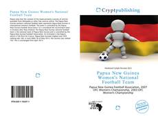 Bookcover of Papua New Guinea Women's National Football Team