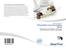 Bookcover of Chocolate-covered Coffee Bean