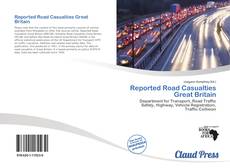 Portada del libro de Reported Road Casualties Great Britain