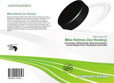 Copertina di Mike Holmes (Ice Hockey)