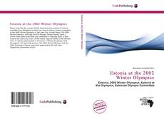 Bookcover of Estonia at the 2002 Winter Olympics