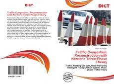 Borítókép a  Traffic Congestion: Reconstruction with Kerner's Three-Phase Theory - hoz