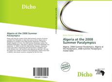 Bookcover of Algeria at the 2008 Summer Paralympics