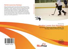 Bookcover of Herbie Lewis (Ice Hockey)