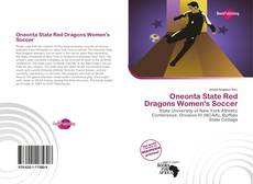 Bookcover of Oneonta State Red Dragons Women's Soccer