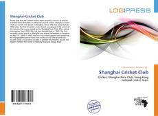 Обложка Shanghai Cricket Club